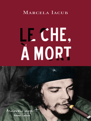 cover image of Le Che, à mort
